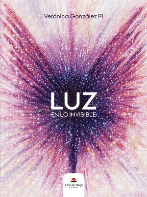 cover image of LUZ en lo invisible